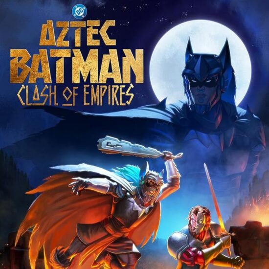 Poster of the movie Aztec Batman Clash of Empires